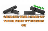 CHANGE THE NAME OF YOUR FIRE TV STICK 4K AND OTHER AMAZON DEVICES